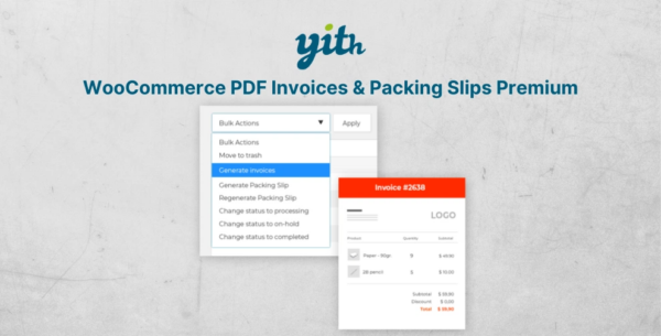 (v4.29.0) YITH WooCommerce PDF Invoices & Packing Slips Premium [Original Version Number*]