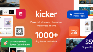 Kicker (v2.2.1) Multipurpose Blog Magazine WordPress Theme [Activated]