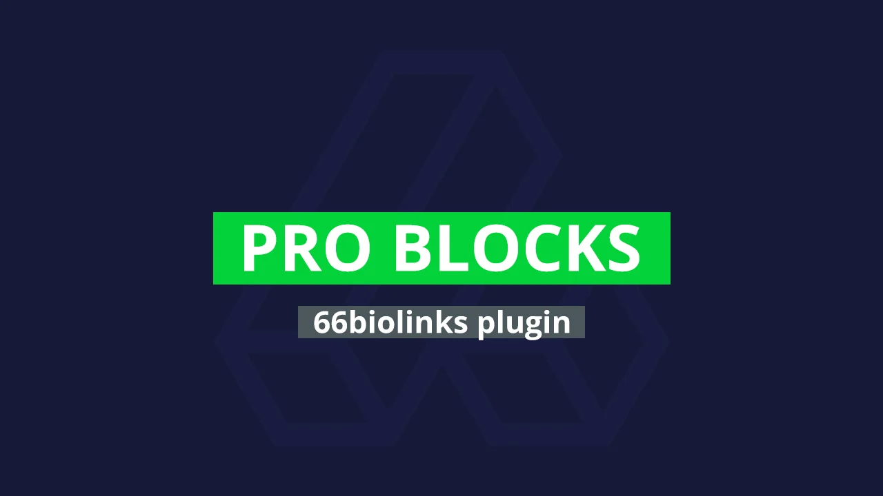 Pro Blocks - 66biolinks plugin by AltumCode v7.0.0