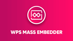 WPS Mass Embedder (v1.6.7)