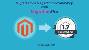 PrestaShop MigrationPro (v4.0.4) Magento to PrestaShop Migration Tool 