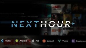 Next Hour (v6.5) Movie Tv Show & Video Subscription Portal Cms + Mobile App [Activated]