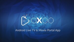 Fixed* OXOO (v1.3.9) Android Live TV & Movie Portal App with Subscription System