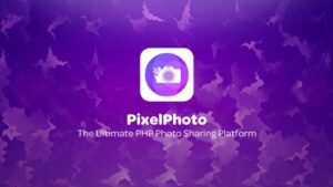 PixelPhoto (v1.6.0) The Ultimate Image Sharing & Photo Social Network Platform