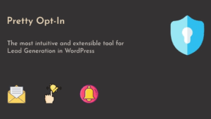 Pretty Opt-In (v1.0.6) WordPress Content Locker & Lead Generation Plugin