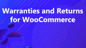 Warranties and Returns for WooCommerce v5.2.1
