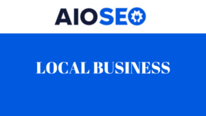 AIOSEO – Local Business v1.3.6