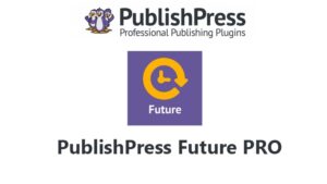PublishPress Future Pro v4.5.0 (Activated)