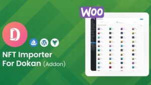 WooCommerce NFT Importer – Dokan (Addon) v1.0