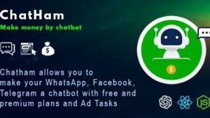 ChatHam (v1.0) Facebook, WhatsApp, Telegram chatbot with Ad tasks 