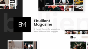Ebullient v1.7 Magazine & News Theme