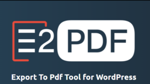 E2Pdf – Export To Pdf Tool for WordPress Unlimited v1.23.24