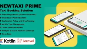 NewTaxi Prime (v1.0) Taxi App With Admin Panel | Multi Payment Gateway | Wallet | Money Transfer
