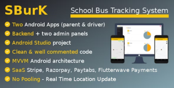 SBurK v3.3 - School Bus Tracker - Two Android Apps + Backend + Admin panels - SaaS Download