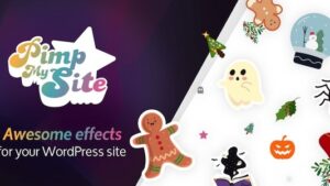 Pimp my Site (v1.3.1) Holiday, Weather & Festive Effects to Pimp your WordPress Site 