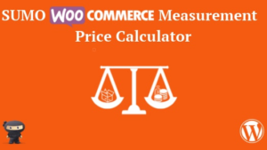 SUMO WooCommerce Measurement Price Calculator v5.2