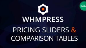 WHMCS Pricing Sliders and Comparison Tables v4.7 - WHMpress Addon
