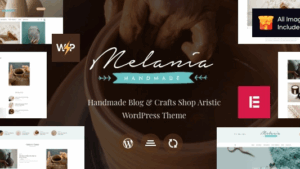 Melania (v2.13.0) Handmade Blog & Crafts Shop Aristic WordPress Theme