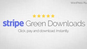 Stripe Green Downloads (v2.03) WordPress Plugin