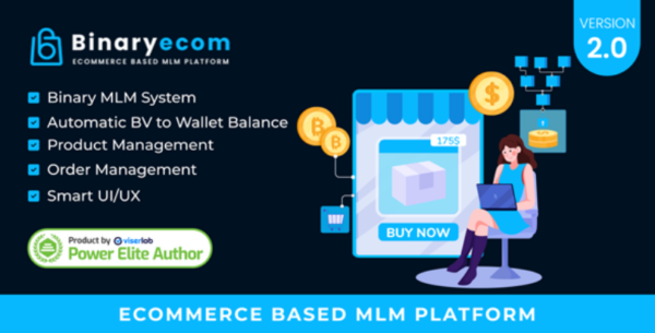 BinaryEcom v2.0 Ecommerce Based MLM Platform [Activated]