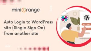 MiniOrange WP Login & Register using JWT Premium v21.6.0 [Activated]