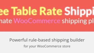 Woocommerce Tree Table Rate Shipping Pro v1.35.0