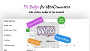 FX Badge v1.0.0 Custom Badges Management for WooCommerce