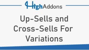 Up-Sells & Cross-Sells For Variations v1.0.5