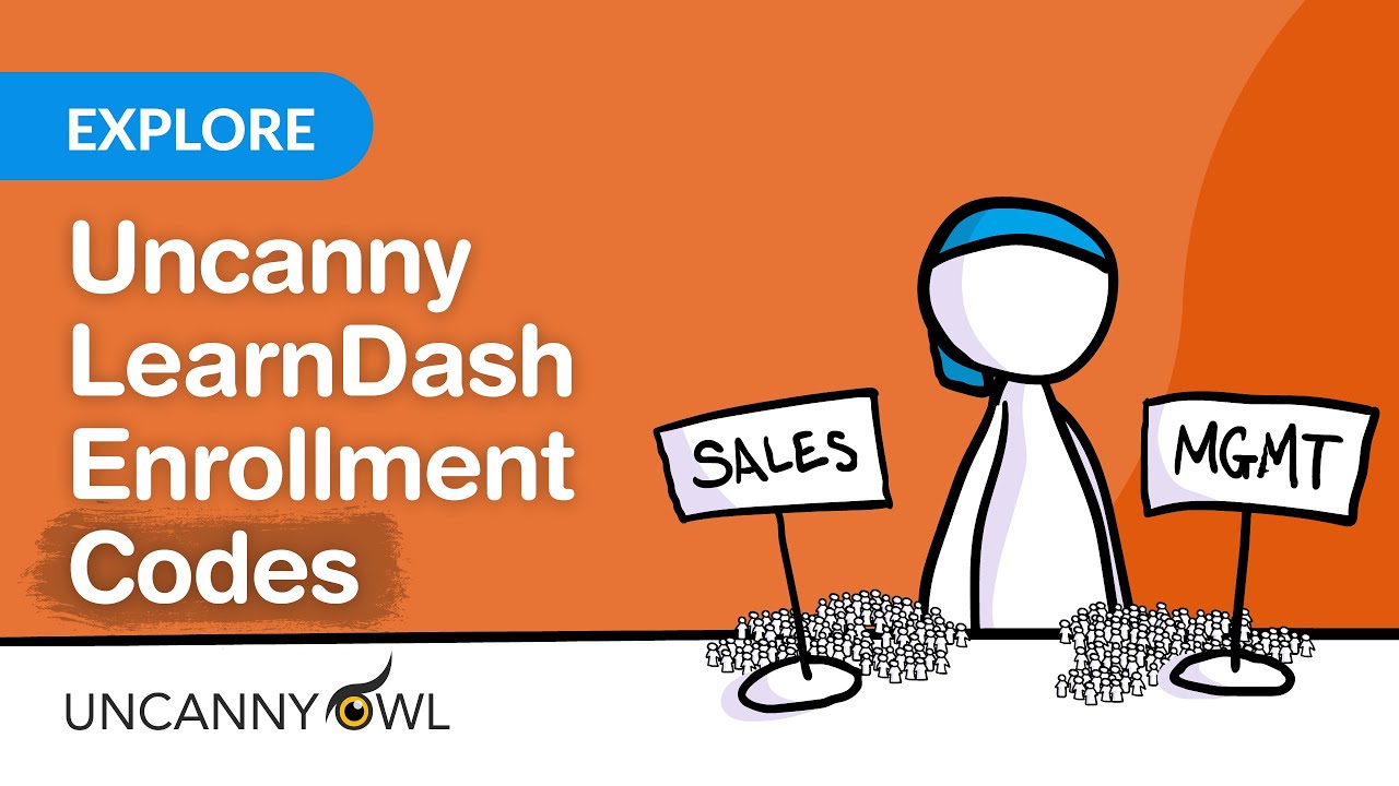 Uncanny LearnDash Enrollment Codes v5.0