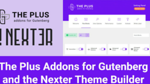 Nexter Blocks Pro v4.2.2 (The Plus Addons for Block Editor Pro) Activated