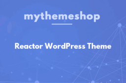 MyThemeShop Reactor WordPress Theme v1.1.3