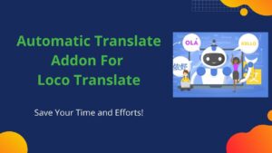 [Fixed] v2.6.4 Loco Translate Automatic Addon