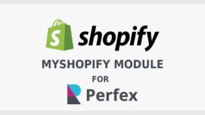 MyShopify Module for Perfex CRM v1.0.0
