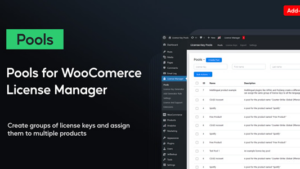 Pools For WooCommerce License Manager v2.2.3