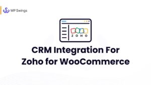 CRM Integration For Zoho for WooCommerce v3.4.1