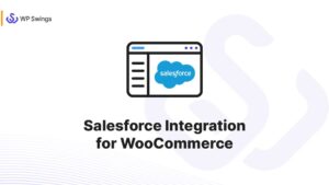 Salesforce Integration for WooCommerce v1.6.0