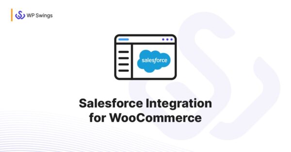Salesforce Integration for WooCommerce v1.6.0