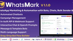 WhatsMark v1.0.3 – WhatsApp Marketing And Automation Platform with Bots, Chats, Bulk Sender & AI