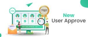 New User Approve Premium v3.0.3