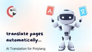 AutoPoly v1.3.2 AI Translation For Polylang (Pro)