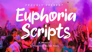 Euphoria Scripts – Handwritten Script fonts